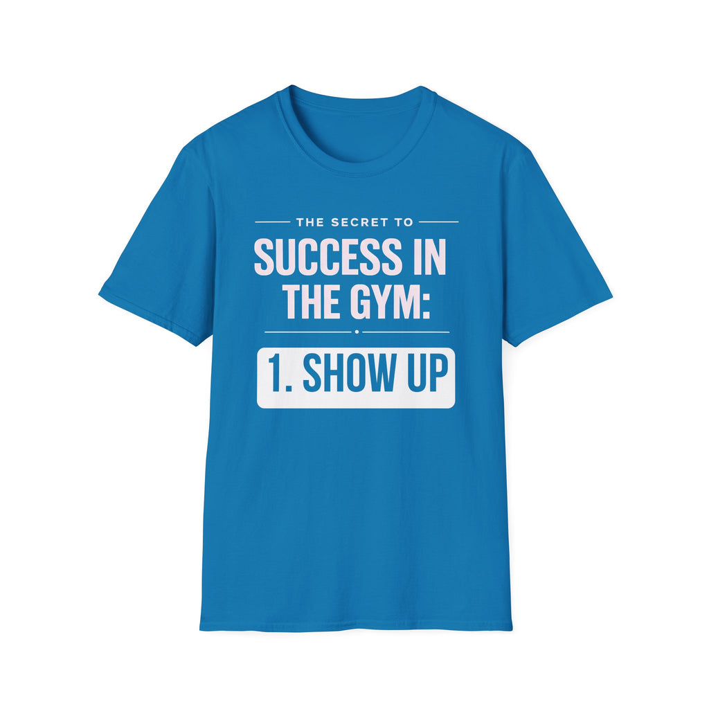 Gym Success T-Shirt