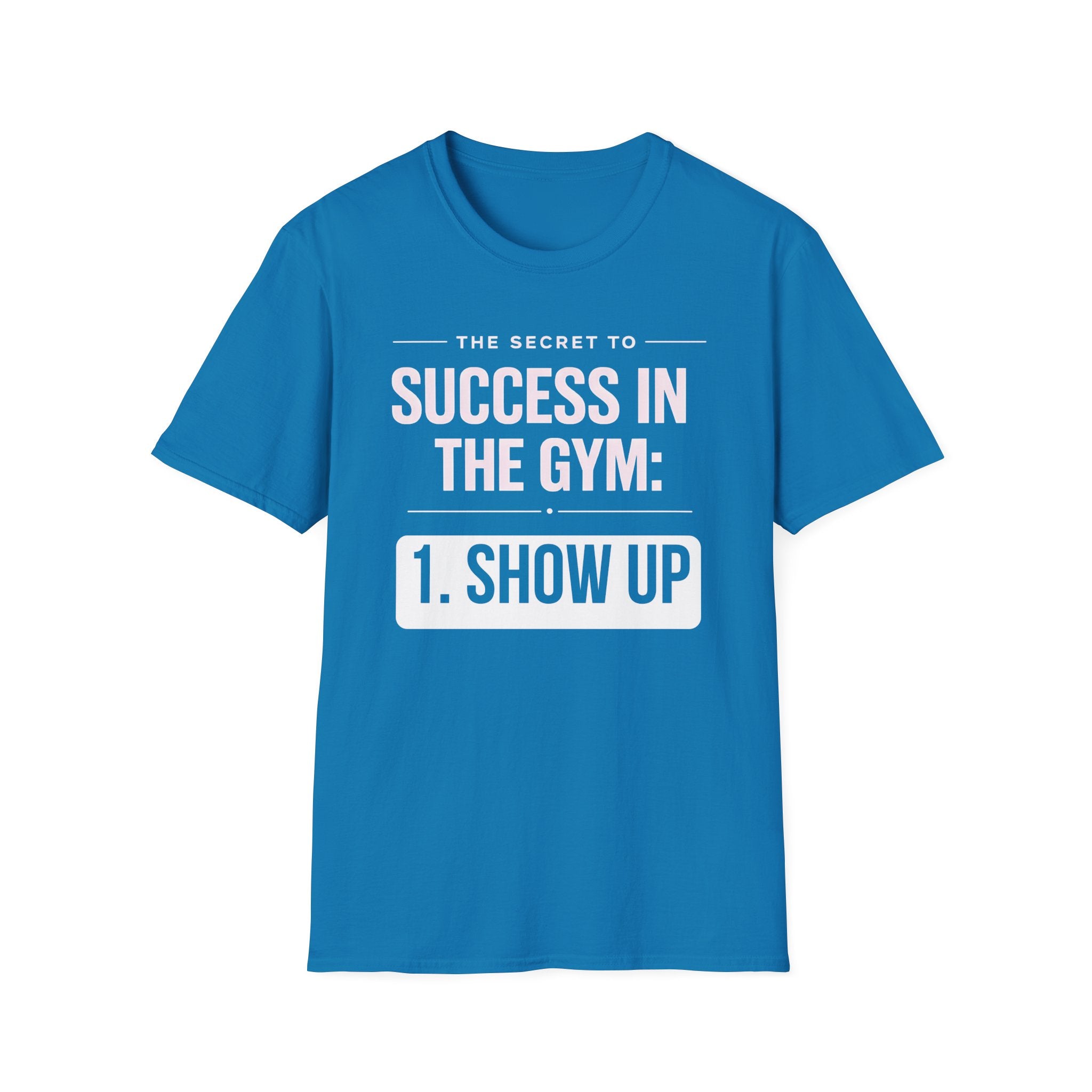 Gym Success T-Shirt