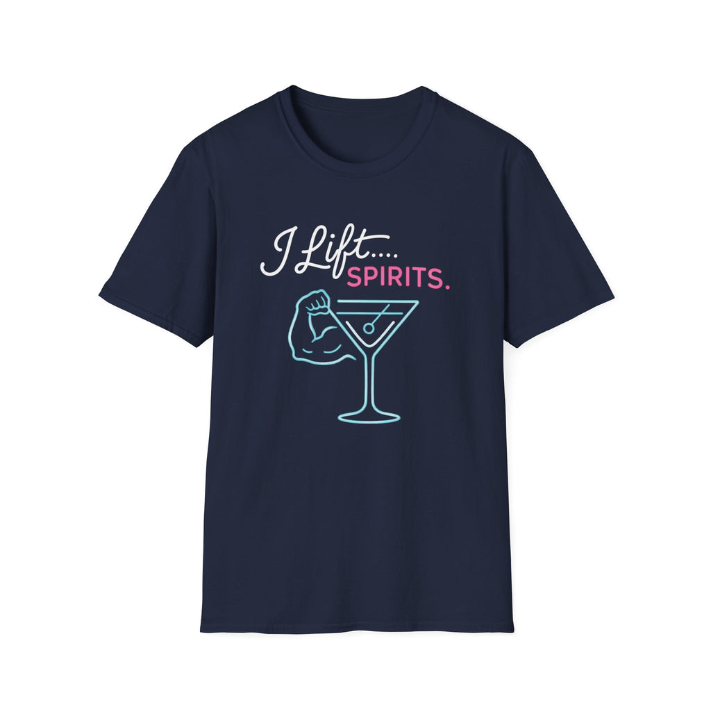 I Lift Spirits T-Shirt