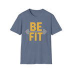 Be Fit T-Shirt