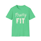 Pretty Fit T-Shirt