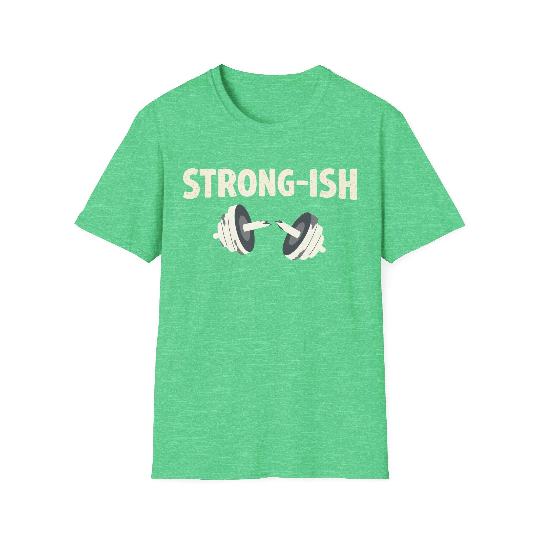 Strong-ish T-Shirt