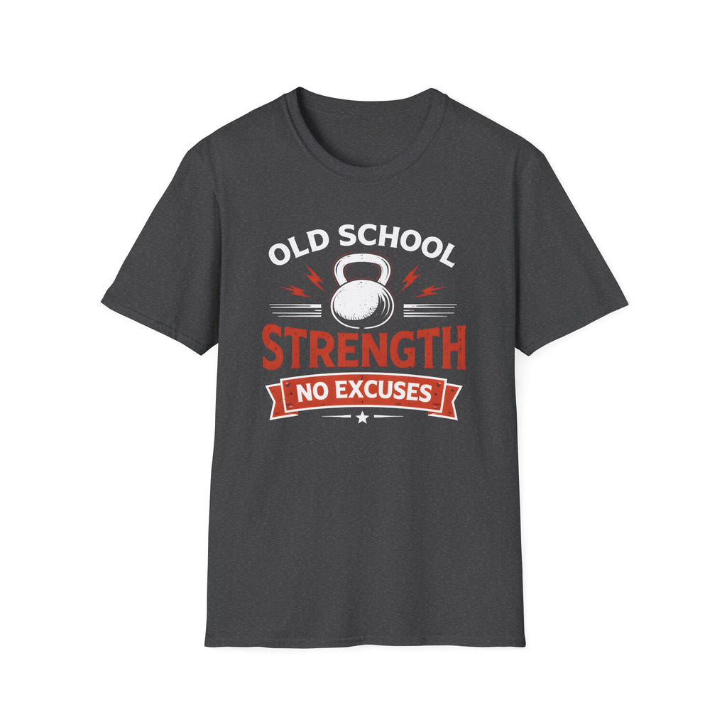 Old School Strong T-Shirt