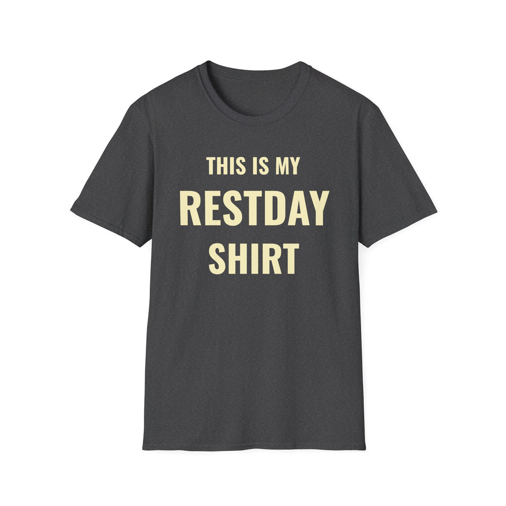 My Restday T-Shirt