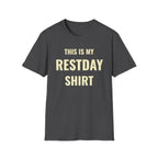My Restday T-Shirt