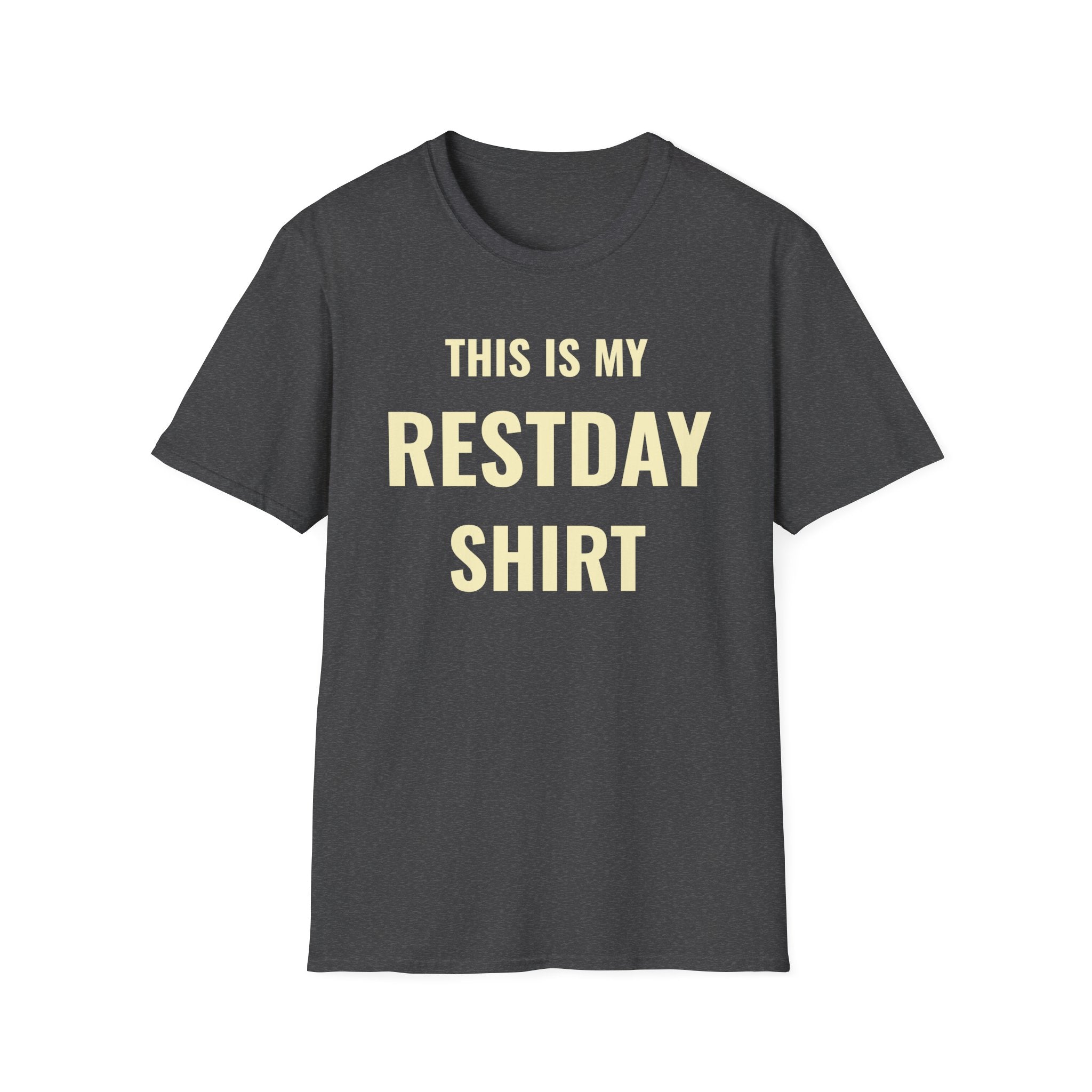 My Restday T-Shirt