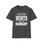Hurts And Hungry T-Shirt